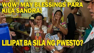 SANDRA" WOW! MAY BLESSINGS + LILIPAT BA SILA NG PWESTO? BAKIT?