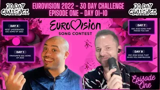 EP1 | EUROVISION 2022 | 30 DAY CHALLENGE | EUROVISION 2022 AWARDS | ESC 2022 - 30 Day Challenge