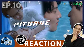 (AUTO ENG SUB) REACTION + RECAP | EP.10 | Pit Babe The Series | ATHCHANNEL