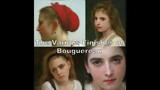 The Various Finishes of Bouguereau