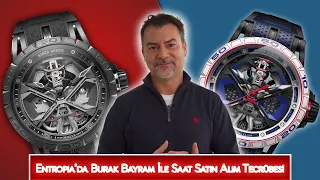 Watch Buying Experience with Burak BAYRAM at Entropia