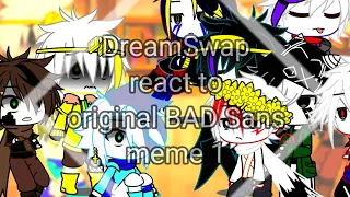 DreamSwap react to original BAD Sans meme 1