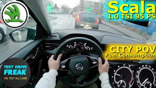 2023 Skoda Scala 1.0 TSI 5-Speed Manual 95 PS CITY POV DRIVE with Fuel Consumption