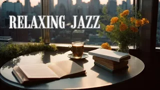 Relaxing Jazz Music 🎵 Smooth Jazz, Study Jazz, Music Helps You Enjoy Life, Cafe Jazz