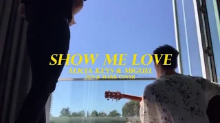 thaisub // Show Me Love - Alicia Keys (ft. Miguel) T&M cover แปลเพลง