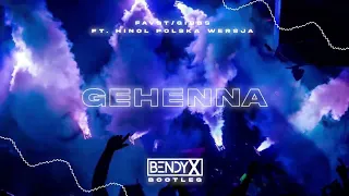 favst gibbs ft. Hinol Polska Wersja - gehenna (BendyX Bootleg)