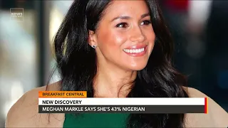 How Meghan Markle Found Out She's 43% Nigeria