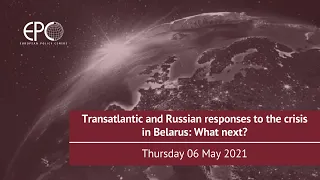 Transatlantic and Russian responses to the crisis in Belarus: What next?