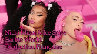 Nicki Minaj & Ice Spice - Barbie World (Traduction Française)