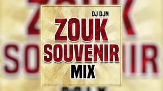 Mix Zouk Souvenir | DJ DJN