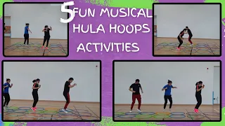5 fun musical hula hoops activities || pegames ||physed games