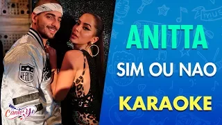 Anitta - Sim ou Não (Cante Junto) I CantoYo