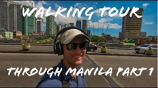 Walking Tour Through Manila Part 1