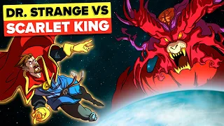 What if Dr Strange Fought the Scarlet King?