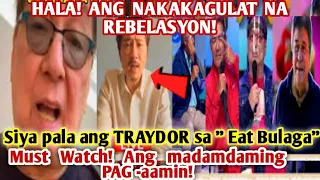 Siya pala ang "TRAYDOR" sa Eat Bulaga|Must Watch! Ang madamdaming PAG -aamin 😭😱😭