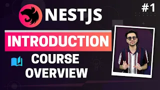 NestJS #1 - Introduction | Course Overview & Prerequisite | (Hindi)