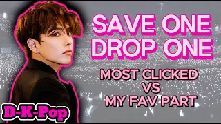 (Kpop Game) Save one - drop one | MOST LISTENED VS MY FAV PART FROM EACH MV | PART 2