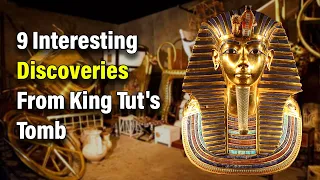 9 Interesting Discoveries From King Tut's Tomb | King Tut | Explorer Eye