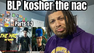 IN HIS OWN LANE! - Blp Kosher - The Nac Parts 1-3 (Official music video) REACTION