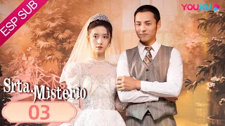 ESPSUB [Srta. Misterio] | EP03 | Traje Antiguo / Romance | Chen Shujun / Yang Yeming | YOUKU