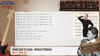 🎻 Addicted To Love - Robert Palmer Bass Backing Track with chords and lyrics