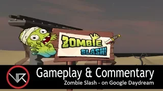 The VR Shop - Zombie Slash - Google Daydream Gameplay