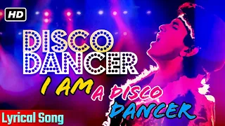 Mithun Chakraborty - I am a Disco Dancer Zindagi Mera Gaana | HD Lyrical | Original Version