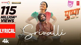 Pushpa: Srivalli - Lyrical (Hindi) | Allu Arjun, Rashmika Mandanna | Javed Ali | DSP | Sukumar