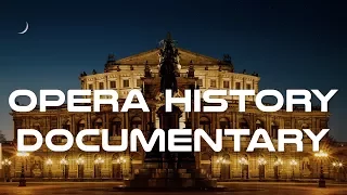Opera History Documentary