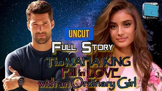 FULL STORY | UNCUT | THE MAFIA KING FELL IN LOVE WITH AN ORDINARY GIRL | #lucaskhaleel