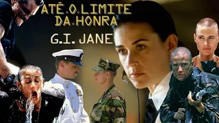 ✅ATÉ O LIMITE DA HONRA ( G. I. JANE ) ( DEMI MOORE / VIGGO MORTENSEN )