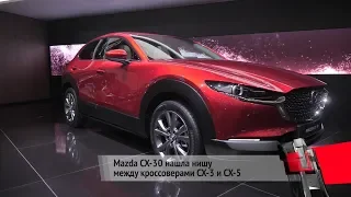 Mazda CX-30 нашла нишу между кроссоверами CX-3 и CX-5 | Новости с колёс №133