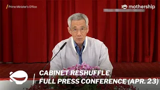 Full Press Conference: PM Lee Hsien Loong has announced the changes to his Cabinet