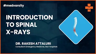 Introduction to Spinal X-Rays | Medical Case Discussion