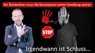 Konsequenter Umgang mit Borderline - Irgendwann ist mal Schluss