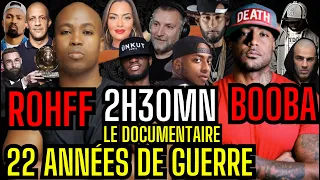 BOOBA VS ROHFF : LES 22 ANS DE GUERRE ! LE PLUS GROS CLASH DU RAP FRANÇAIS (EXTRAIT DOCU 2H30MN)