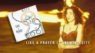 Madonna - Like A Prayer (7" Remix/Edit)