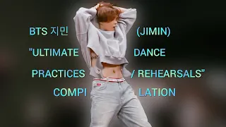 BTS 지민 (JIMIN) "ULTIMATE DANCE PRACTICES / REHEARSALS" COMPILATION