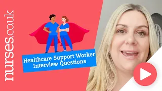 How To Answer Healthcare Support Worker Interview Questions