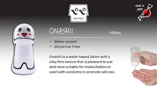 Pepee Onashii 150ml - Water-Based Lube Made in Japan, Cute Long Lasting Lotion