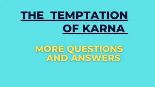 The Temptation of Karna Questions and Answers | The Temptation of Karna | BROJEN DAS ENGLISH