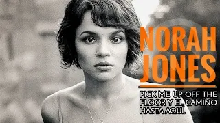 Norah Jones - Pick Me Up Off The Floor [RESEÑA]
