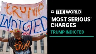 Latest indictment sees Trump charged with “almost undeniable” crimes | The World