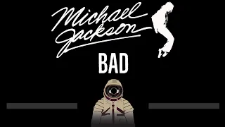 Michael Jackson • Bad (CC) 🎤 [Karaoke] [Instrumental Lyrics]