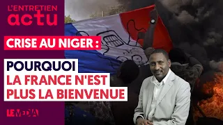 MONTÉE DES TENSIONS AU NIGER : POURQUOI LA FRANCE N'EST PLUS LA BIENVENUE AU SAHEL