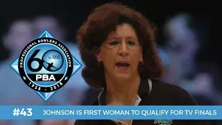 PBA 60th Anniversary Most Memorable Moments #43 - Johnson is First Woman to Qualify for TV Finals