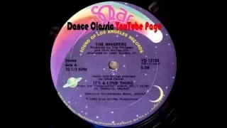 The Whisper - It's A Love Thing (Extended)