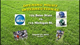 2012 Boise State @ Michigan State One Hour