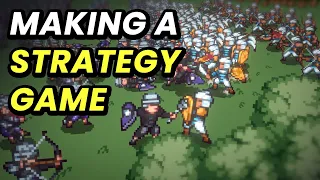 Making a Strategy Game (It's Really a Tactics Game)