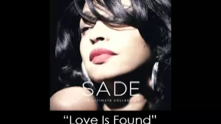 Sade - Love Is Found (Audio)